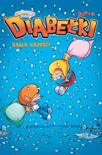 Okładka książki Diabełki T.2 Sama radość!