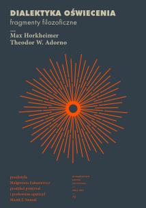 Dialektyka oświecenia. Autor: Horkheimer Max, Adorno Theodor W.. Multiszop.pl Okładka książki Dialektyka oświecenia
