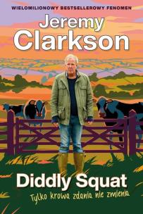 Okładka książki Diddly Squat. Tylko krowa zdania nie zmienia