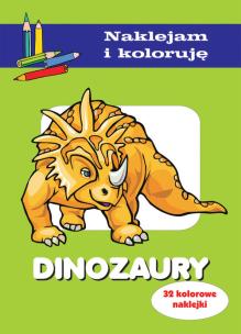 Okładka książki Dinozaury. Naklejam i koloruję