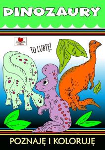 Okładka książki Dinozaury. To lubię !