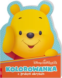 Disney Maluch. Kolorowanka z grubym obrysem. Autor: Opracowanie zbiorowe. Multiszop.pl Okładka książki Disney Maluch. Kolorowanka z grubym obrysem