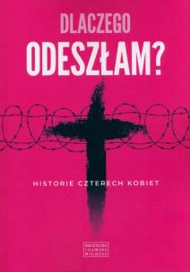 Okładka książki Dlaczego odeszłam
