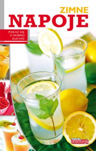 Dobra kuchnia. Zimne napoje - delikatne uszkodzone. Autor: Iwona Czarkowska. Multiszop.pl Okładka książki Dobra kuchnia. Zimne napoje - delikatne uszkodzone