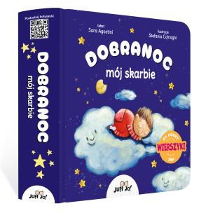 Dobranoc mój skarbie Wierszyki na dobry sen. Autor: Sara Agostini. Multiszop.pl Okładka książki Dobranoc mój skarbie Wierszyki na dobry sen