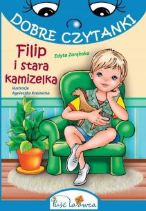 Dobre czytanki. Filip i stara kamizelka. Autor: Edyta Zarębska. Multiszop.pl Okładka książki Dobre czytanki. Filip i stara kamizelka