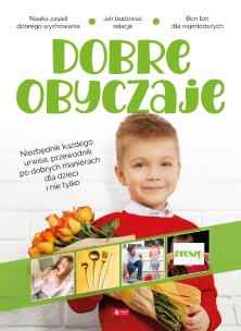 DOBRE OBYCZAJE - uszkodzone. Autor: Opracowanie zbiorowe. Multiszop.pl Okładka książki DOBRE OBYCZAJE - uszkodzone