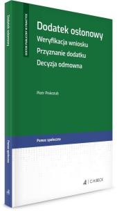 Dodatek osłonowy. Weryfikacja wniosku.... Autor: Piotr Piskozub. Multiszop.pl Okładka książki Dodatek osłonowy. Weryfikacja wniosku...