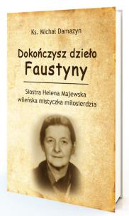 Okładka książki Dokończysz dzieło Faustyny