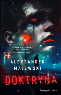 Doktryna. Autor: Majewski Aleksander. Multiszop.pl Okładka książki Doktryna