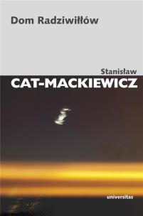 Dom Radziwiłłów. Autor: Stanisław Cat-Mackiewicz. Multiszop.pl Okładka książki Dom Radziwiłłów