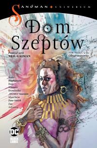 Dom Szeptów T.3 Obserwatorzy. Autor: Nalo Hopkinson, Watters Dan, Dominike Stanton. Multiszop.pl Okładka książki Dom Szeptów T.3 Obserwatorzy