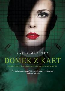 Domek z kart. Autor: Kasia Magiera. Multiszop.pl Okładka książki Domek z kart