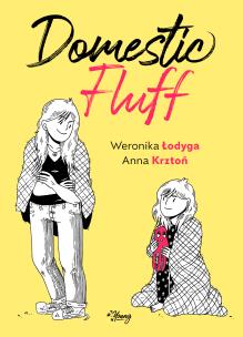 Domestic Fluff. Autor: Weronika Łodyga. Multiszop.pl Okładka książki Domestic Fluff