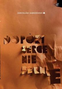 Okładka książki Dopóki serce nie pęknie