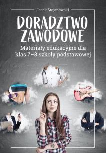 Okładka książki Doradztwo zawodowe Materiały edukacyjne 7-8 SP