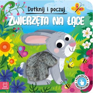 Dotknij i poczuj. Zwierzęta na łące. Książeczka sensoryczna. Autor: Grażyna Wasilewicz. Multiszop.pl Okładka książki Dotknij i poczuj. Zwierzęta na łące. Książeczka sensoryczna