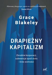 Drapieżny kapitalizm. Autor: Grace Blakeley. Multiszop.pl Okładka książki Drapieżny kapitalizm