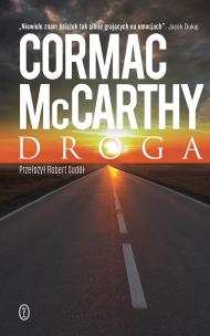Droga. Autor: Cormac McCarthy, Robert Sudół. Multiszop.pl Okładka książki Droga
