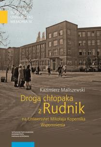 Okładka książki Droga chłopaka z Rudnik na Uniwersytet Mikołaja Kopernika