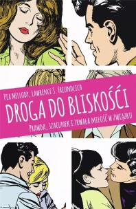 Droga do bliskości DL. Autor: Pia Mellody, Lawrence S. Freundlich. Multiszop.pl Okładka książki Droga do bliskości DL