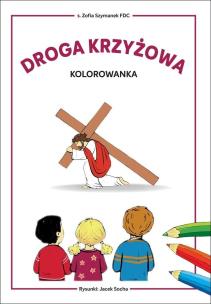 Okładka książki Droga krzyżowa - kolorowanka. Biblioteczka Stasia
