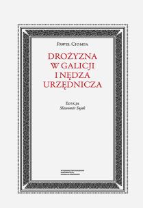 Okładka książki Drożyzna w Galicji i nędza urzędnicza