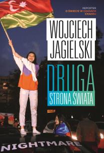 Druga strona świata. Autor: Wojciech Jagielski. Multiszop.pl Okładka książki Druga strona świata