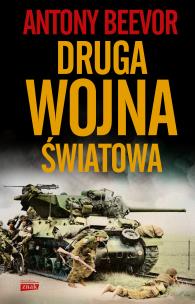 Druga wojna światowa w.2022. Autor: Antony Beevor. Multiszop.pl Okładka książki Druga wojna światowa w.2022