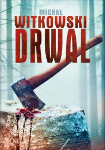 Okładka książki Drwal wyd. kieszonkowe