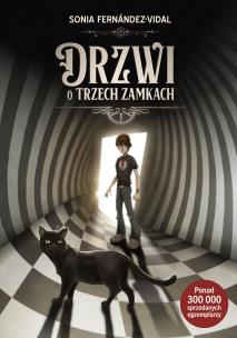 Drzwi o trzech zamkach. Autor: Sonia Fernández-Vidal. Multiszop.pl Okładka książki Drzwi o trzech zamkach