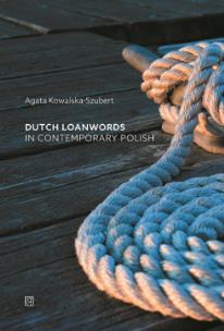 Okładka książki Dutch Loanwords in Contemporary Polish