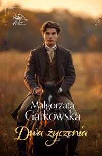 Dwa życzenia. Autor: Małgorzata Garkowska. Multiszop.pl Okładka książki Dwa życzenia