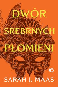 Dwór srebrnych płomieni. Dwór cierni i róż. Tom 4 wyd. 2024. Autor: Sarah J. Maas. Multiszop.pl Okładka książki Dwór srebrnych płomieni. Dwór cierni i róż. Tom 4 wyd. 2024