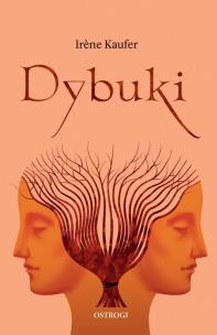 Dybuki. Autor: Irene Kaufer. Multiszop.pl Okładka książki Dybuki