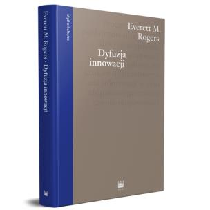 Dyfuzja innowacji. Autor:   Praca zbiorowa. Multiszop.pl Okładka książki Dyfuzja innowacji