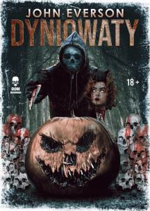 Dyniowaty. Autor: Everson John. Multiszop.pl Okładka książki Dyniowaty