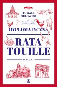 Okładka książki Dyplomatyczna ratatouille. Dokładka