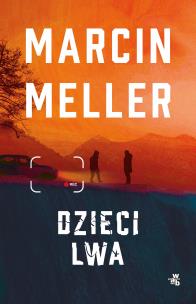 Dzieci lwa. Autor: Meller Marcin. Multiszop.pl Okładka książki Dzieci lwa