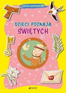 Dzieci poznają świętych. Autor: Fabris Francesca. Multiszop.pl Okładka książki Dzieci poznają świętych