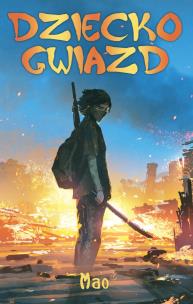 Okładka książki Dziecko Gwiazd