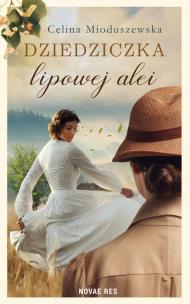 Okładka książki Dziedziczka lipowej alei