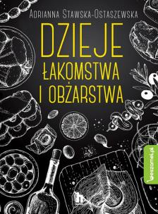 Okładka książki Dzieje łakomstwa I obżarstwa - uszkodzone