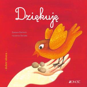 Dziękuję. Autor: Baffetti Barbara, Nicoletta Bertelle, Anna Gogolin. Multiszop.pl Okładka książki Dziękuję