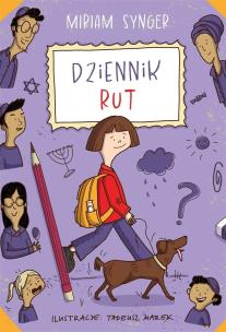 Dziennik Rut - książka z autografem. Autor: Miriam Synger. Multiszop.pl Okładka książki Dziennik Rut - książka z autografem