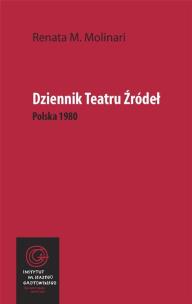 Okładka książki Dziennik Teatru Źródeł. Polska 1980