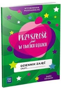 Okładka książki Dziennik zajęć Przyszłość jest w Twoich rękach