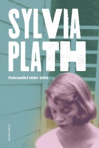 Dzienniki 1950-1962. Autor: Sylvia Plath. Multiszop.pl Okładka książki Dzienniki 1950-1962