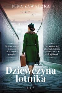 Dziewczyna lotnika wyd. specjalne. Autor: Nina Zawadzka. Multiszop.pl Okładka książki Dziewczyna lotnika wyd. specjalne