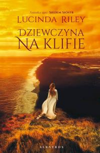 Dziewczyna na klifie. Autor: Riley Lucinda. Multiszop.pl Okładka książki Dziewczyna na klifie